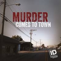 Murder Comes To Town