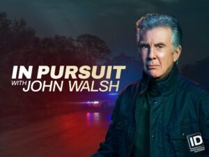 In Pursuit with John Walsh