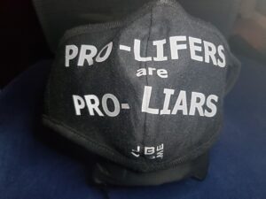 JBVO.ME Mask PRO-LIFERS ARE PRO-LIARS