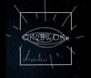 OK2BwOKe by SirTalksALot