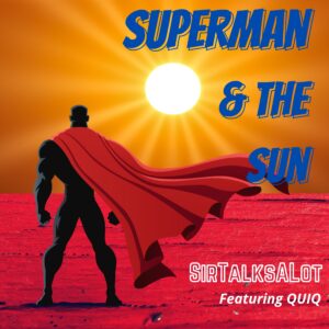 Superman & The Sun by SirTalksALot